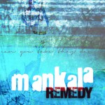 Mankala - Remedy